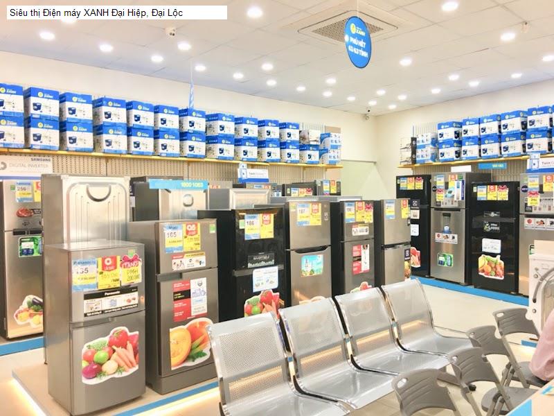 Siêu thị Điện máy XANH Đại Hiệp, Đại Lộc