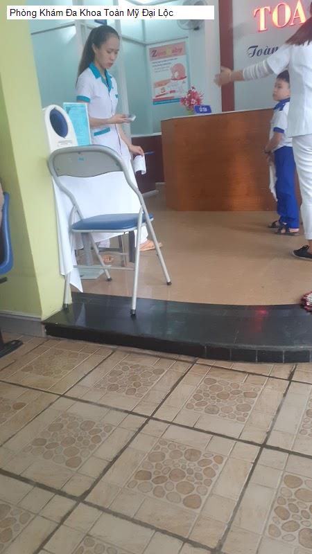 Phòng Khám Đa Khoa Toàn Mỹ Đại Lộc