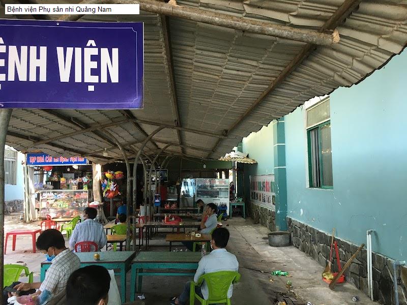 Bệnh viện Phụ sản nhi Quảng Nam