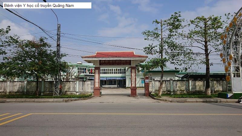 Bênh viện Y học cổ truyền Quảng Nam