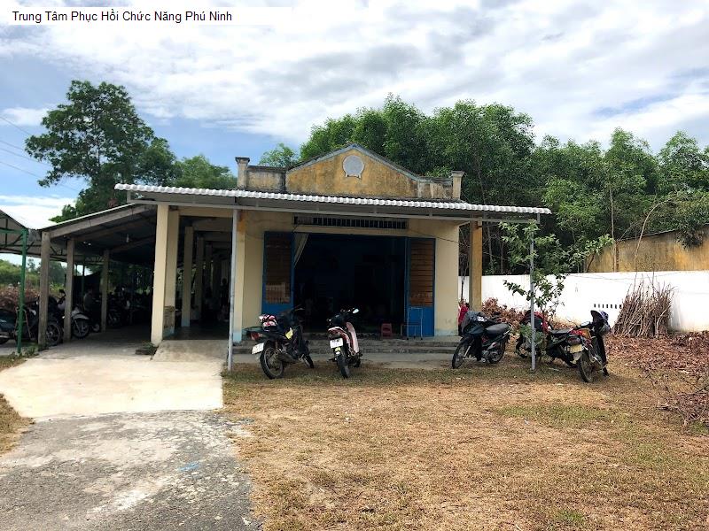 Trung Tâm Phục Hồi Chức Năng Phú Ninh