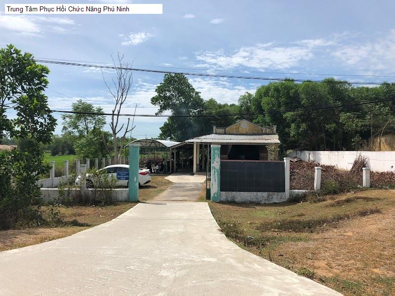 Trung Tâm Phục Hồi Chức Năng Phú Ninh