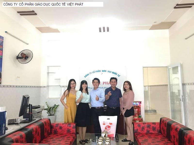 CÔNG TY CỔ PHẦN GIÁO DỤC QUỐC TẾ VIỆT PHÁT
