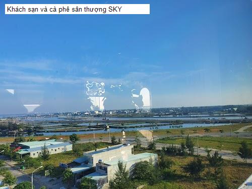 Khách sạn và cà phê sân thượng SKY