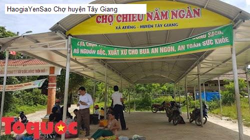 Chợ huyện Tây Giang